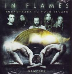 In Flames : Soundtrack to Your Escape (Teaser CD II)